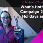 What’s Hot Avon Campaign 24, 2017 – The Holidays Are Here!