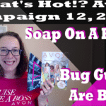 Avon What’s Hot Campaign 12, 2018! – Bug Guard!