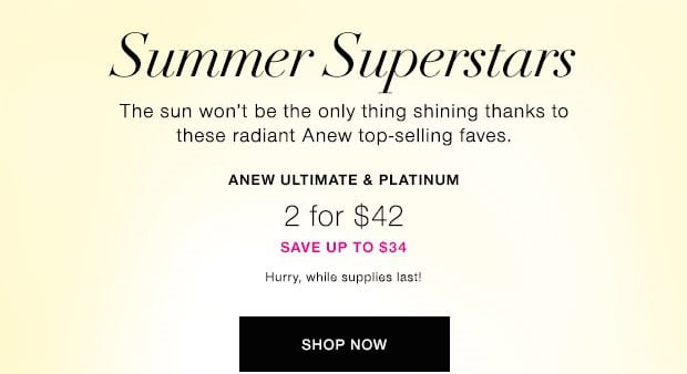 Anew Skin Care Faves - 2 for $42